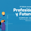 V Edición Jornada "Profesión y Futuro en la EINA"