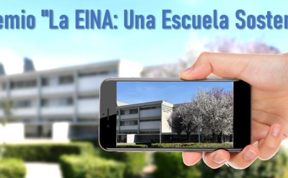 La EINA convoca el V Premio "La EINA: Una Escuela Sostenible"