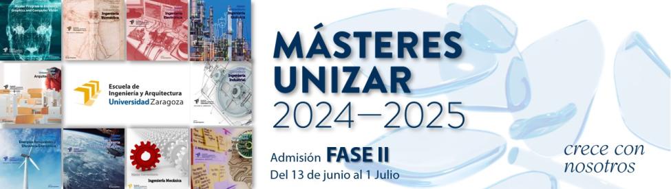 Másteres EINA 2024 - 2025. Fase 2 de Admisión