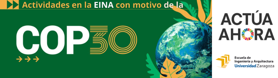 ACTIVIDADES EN LA EINA CON MOTIVO DE LA CUMBRE DEL CLIMA ANUAL