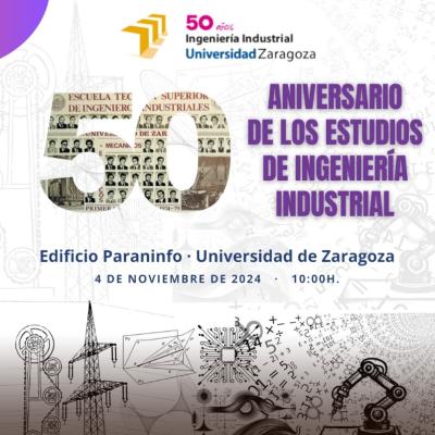 50 aniversario de los estudios de Ingeniería Industrial en la Universidad de Zaragoza