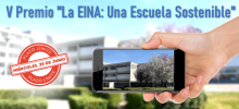 Plazo final V Premio La EINA: Una Escuela Sostenible