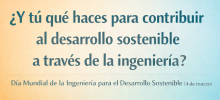 ¿Y tú qué haces para contribuir al desarrollo sostenible a través de la ingeniería?
