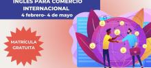 Curso gratuito CULM: Inglés para comercio Internacional