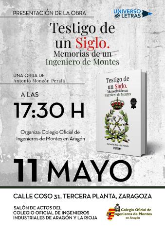 Libro "Testigo de un Siglo. Memorias de un Ingeniero de Montes". D. Antonio Monzón