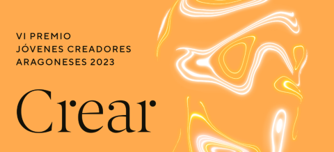 VI Premio de Jóvenes creadores aragoneses, CREAR 2023