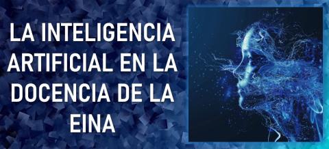 Ejemplos de la aplicación de la Inteligencia Artificial en la docencia de la EINA