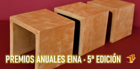 V Premios Anuales de la EINA. Convocatoria y recepción de candidaturas